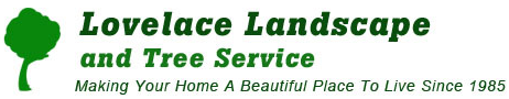 Lovelace Landscape and Tree Service